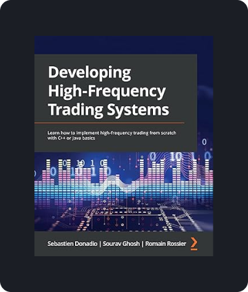 Developing High-Frequency Trading Systems.png